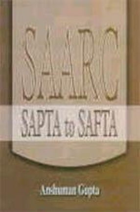 SAARC: SAPTA to SAFTA