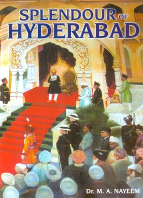 The Splendour of Hyderabad