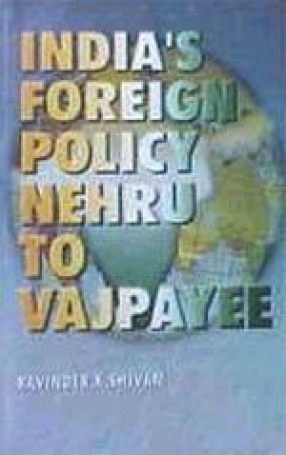 India's Foreign Policy Nehru to Vajpayee