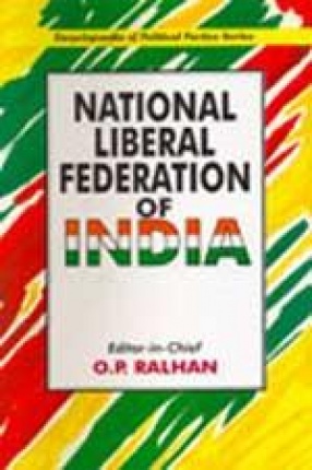 National Liberal Federation of India (In 2 Volumes)