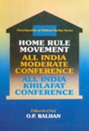 Home Rule Movement, All India Moderate Conference, All IndiaKhilafat Conference