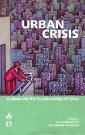 Urban Crisis: Culture and the Sustainability of Cities