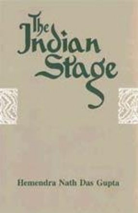 The Indian Stage (In 4 Volumes)