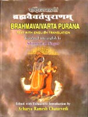 Brahmavaivarta Purana: Text with English Translation (In 2 Volumes)