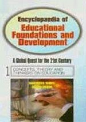 Encyclopaedia of Educational Foundations and Development (In 2 Volumes)