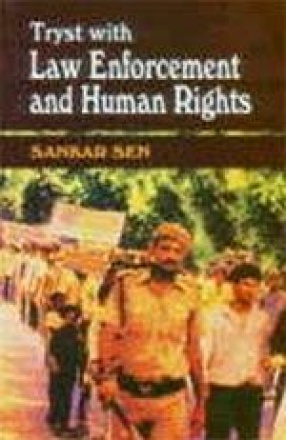 Tryst With Law Enforcement and Human Rights: Four Decades in Indian Police