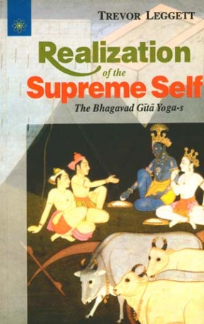 Realization of the Supreme Self: The Bhagavad Gita Yoga-s