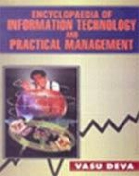 Encyclopaedia of Information Technology and Practical Management (In 4 Volumes)