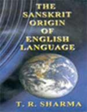 The Sanskrit Origin of English Language
