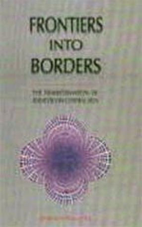 Frontiers into Borders: The Transformation of Identities in Central Asia