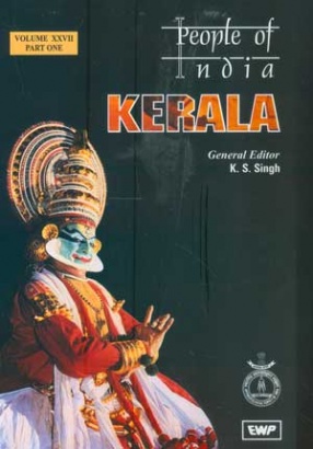 People of India: Kerala (Volume XXVII, In 3 Parts)