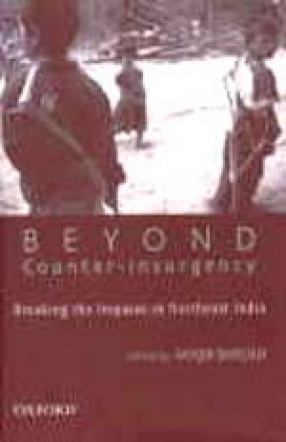 Beyond Counter-Insurgency: Breaking the Impasse in Northeast India