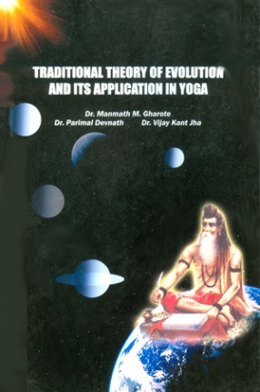 Traditional Theory of Evolution and its Application in Yoga