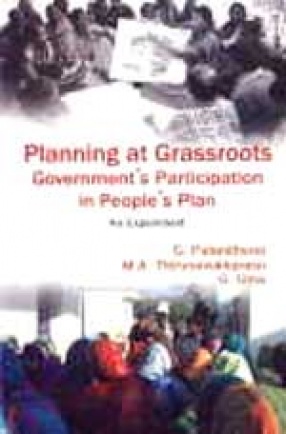 Planning at Grassroots: Government's Participation in People's Plan: An Experiment