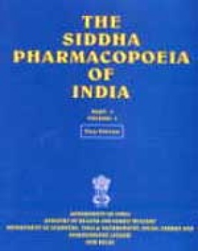 The Siddha Pharmacopoeia of India:  Volume I: Part I (With CD)