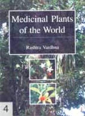Medicinal Plants of the World, Vols. I to V