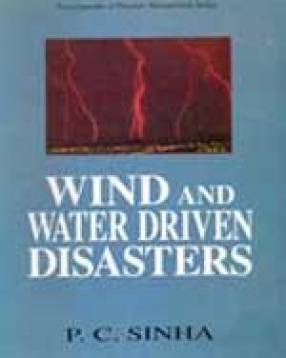 Wind and Water Driven Disasters