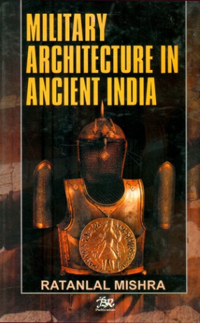 Military Architecture in Ancient India