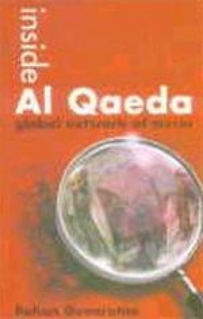 Inside Al Qaeda: Global Network of Terror