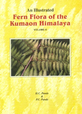 An Illustrated Fern Flora of the Kumaon Himalaya, Volume II
