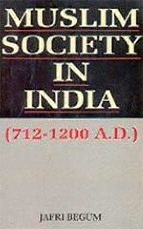 Muslim Society in India (712-1200 A.D.)