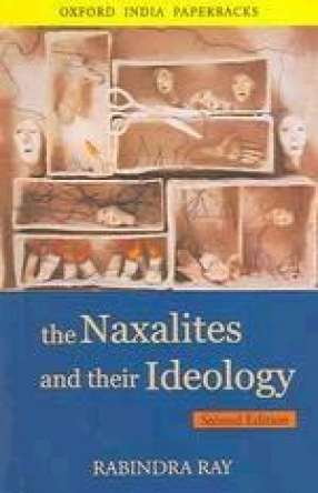 The Naxalites and their Ideology