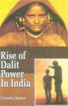 Rise of Dalit Power in India