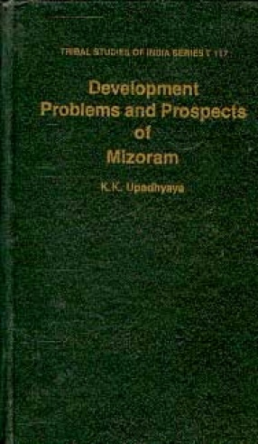 Development Problems and Prospects of Mizoram