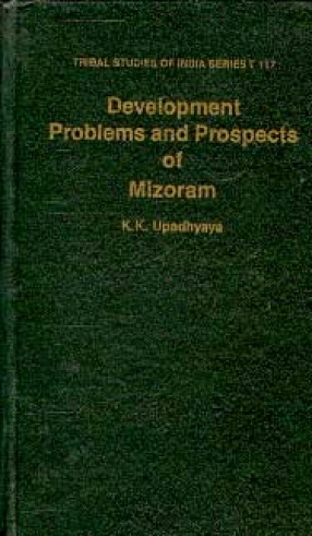 Development Problems and Prospects of Mizoram