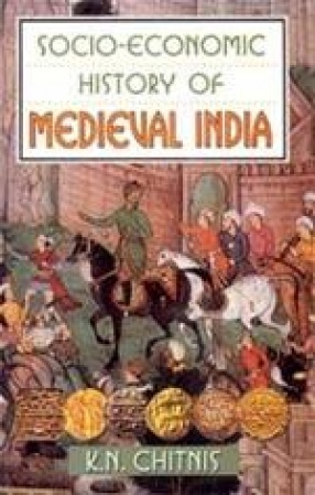 Socio-Economic History of Medieval India