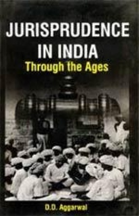 Jurisprudence in India: Through The Ages