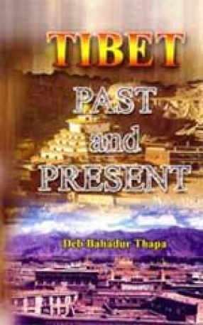 Tibet: Past and Present (In 3 Volumes)