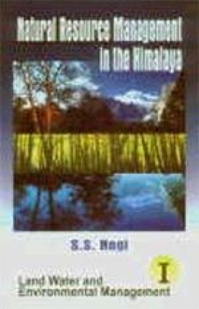 Natural Resource Management in the Himalaya (In 3 Volumes)