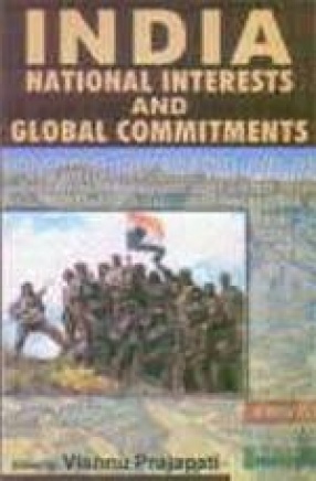 India : National Interests and Global Commitments