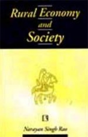 Rural Economy and Society : Study of South-Eastern Rajasthan During the Eighteenth Century