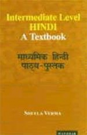 Intermediate Level Hindi: A Textbook