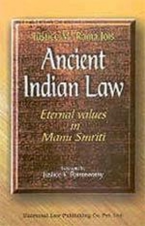 Ancient Indian Law: Eternal Values in Manu Smriti