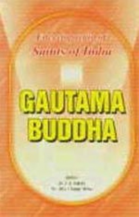 Gautama Buddha: Saints of India