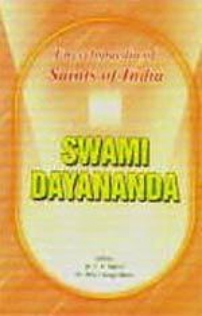 Swami Dayananda: Saints of India