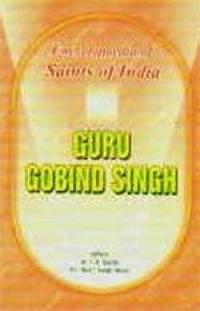 Guru Gobind Singh: Saints of India