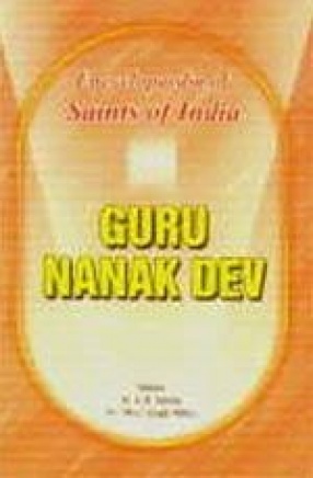 Guru Nanak Dev: Saints of India