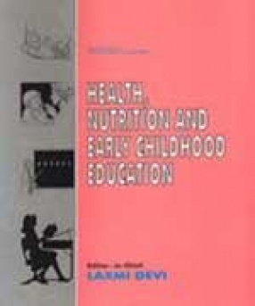 Health, Nutrition and Early Childhood Education