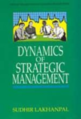 Dynamics of Strategic Management