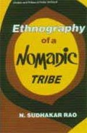 Ethnography of a Nomadic Tribe: A Study of Yanadi