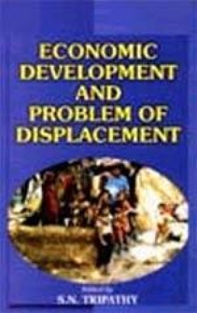 Economic Development and Problem of Displacement