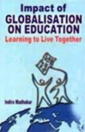 Impact of Globalisation on Education: Learning to Live Together