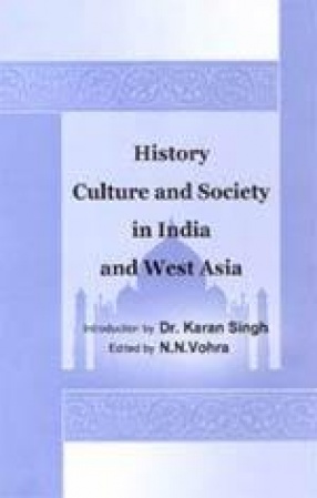 History, Culture and Society in India and West Asia