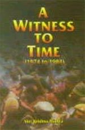 A Witness to Time (1974 to 1984)