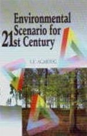 Environmental Scenario for 21 Century