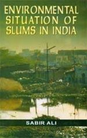 Environmental Situation of Slums in India
